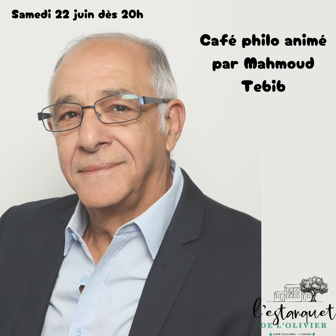 Café philo animé par Mahmoud Tebib