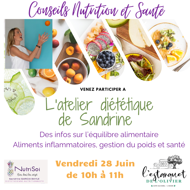 Atelier diététique de Sandrine 8 juin 10h/11h