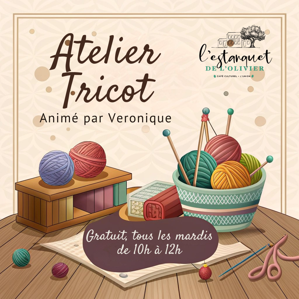 Atelier de tricot présenté par Véronique à l'Estanquet de l'Olivier