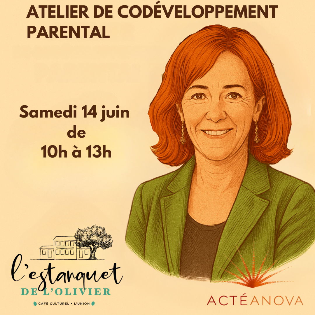 Affiche promotionnelle de l'atelier de codéveloppement parental – 14 juin à l'Estanquet de l'Olivier