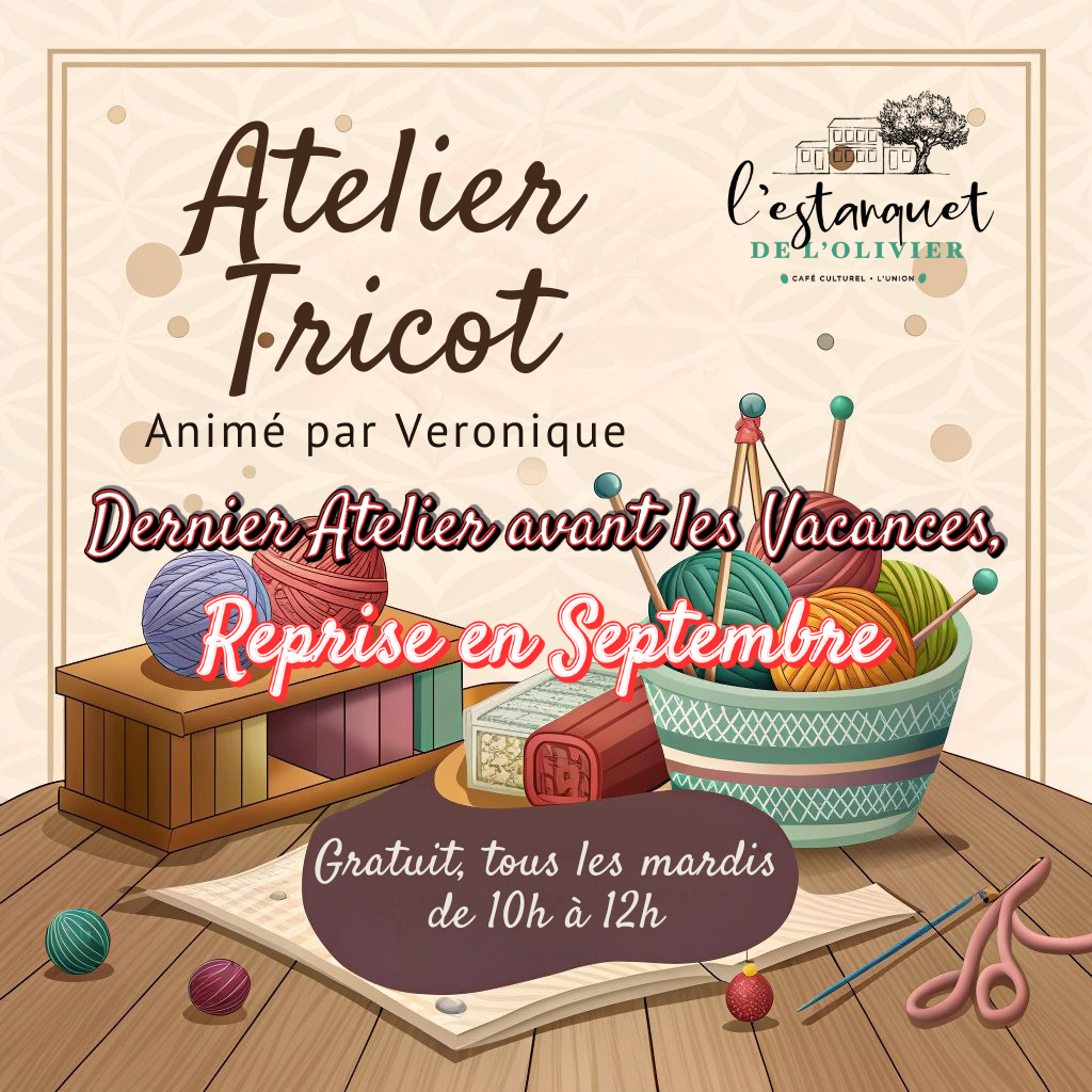 Atelier de tricot présenté par Véronique à l'Estanquet de l'Olivier