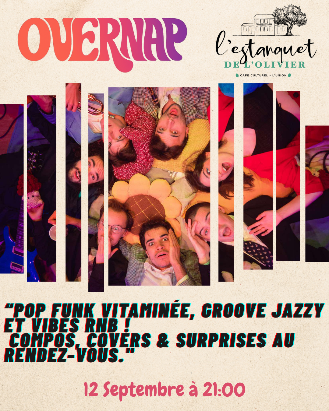 Affiche du concert du groupe Overnap à l’Estanquet de l’Olivier, avec les membres allongés en cercle et les infos "Pop Funk vitaminée, groove jazzy et vibes RNB – 12 septembre à 21:00".