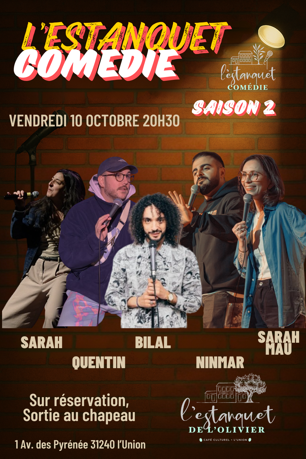 Affiche de spectacle d'improvisation humoristique 'L'Estanquet Comédie - Saison 2' avec Sarah, Quentin, Bilal, Sarah Mau, le vendredi 10 octobre 2025 à 20h30 à L'Estanquet de l'Olivier, L'Union.