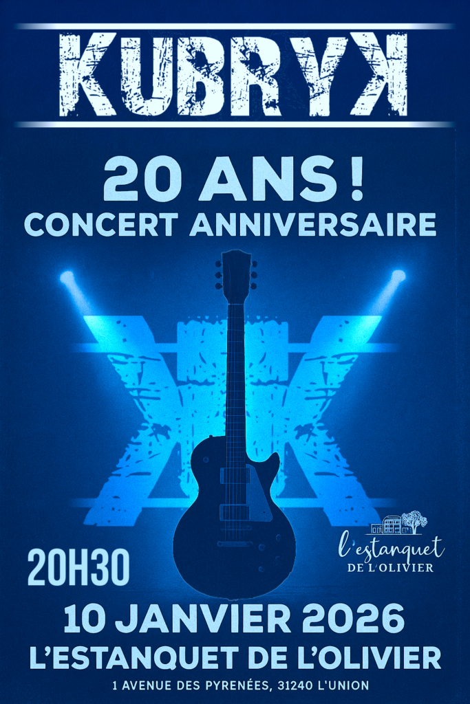 Affiche bleue du concert anniversaire des 20 ans de Kubryk à l’Estanquet de l’Olivier (L’Union, près de Toulouse), le 10 janvier 2026 à 20h30, avec une guitare au centre.