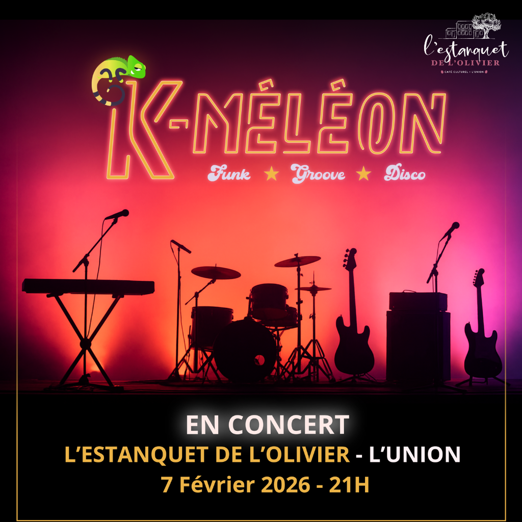 Affiche du concert de K-Méléon à l’Estanquet de l’Olivier à L’Union, groupe funk disco groove en live le 7 février 2026 à 21h