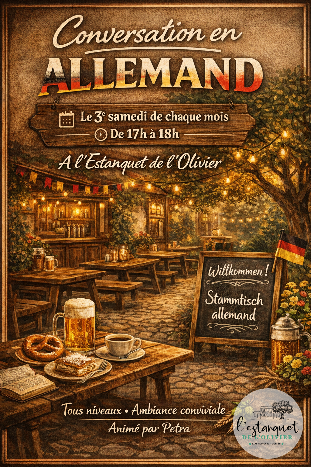 Affiche vintage pour une « Conversation en allemand » organisée le 3e samedi de chaque mois de 17h à 18h à l’Estanquet de l’Olivier, ambiance biergarten avec tables en bois, guirlandes lumineuses, bière, bretzel et panneau « Willkommen ».
