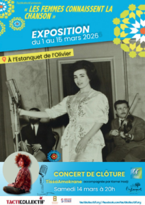 Affiche de l’exposition « Les femmes connaissent la chanson » et concert de Tissa Amokrane à l’Estanquet de l’Olivier en mars 2026.