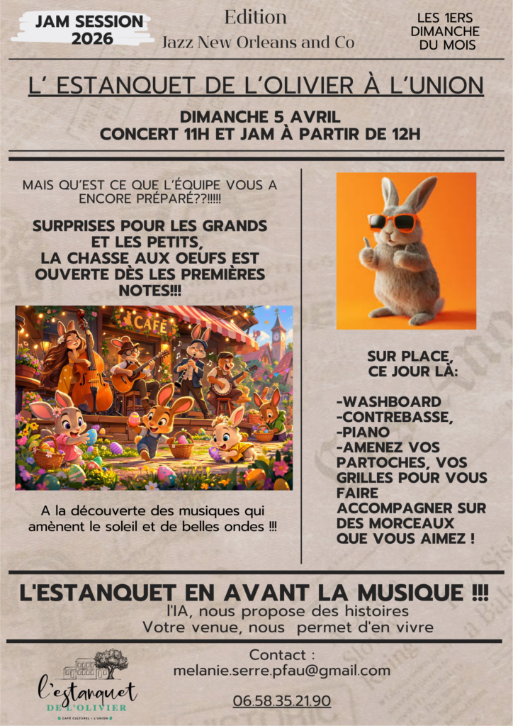 Affiche annonçant une jam session jazz New Orleans à L’Estanquet de l’Olivier à L’Union, dimanche 5 avril, avec concert à 11h et jam à partir de 12h, animations et chasse aux œufs.