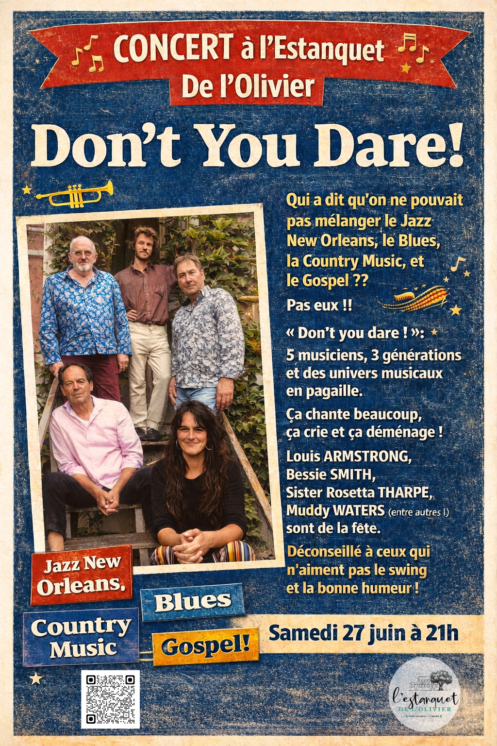Affiche vintage annonçant le concert du groupe “Don’t You Dare!” au Café l’Estanquet de l’Olivier, samedi 27 juin à 21h, avec photo des six musiciens et styles jazz New Orleans, blues, country et gospel.