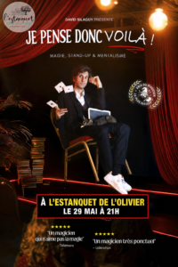 Affiche spectacle magie humour mentalisme David Silaguy à l’Estanquet de l’Olivier le 29 mai à 21h