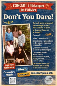 Affiche vintage annonçant le concert du groupe “Don’t You Dare!” au Café l’Estanquet de l’Olivier, samedi 27 juin à 21h, avec photo des six musiciens et styles jazz New Orleans, blues, country et gospel.