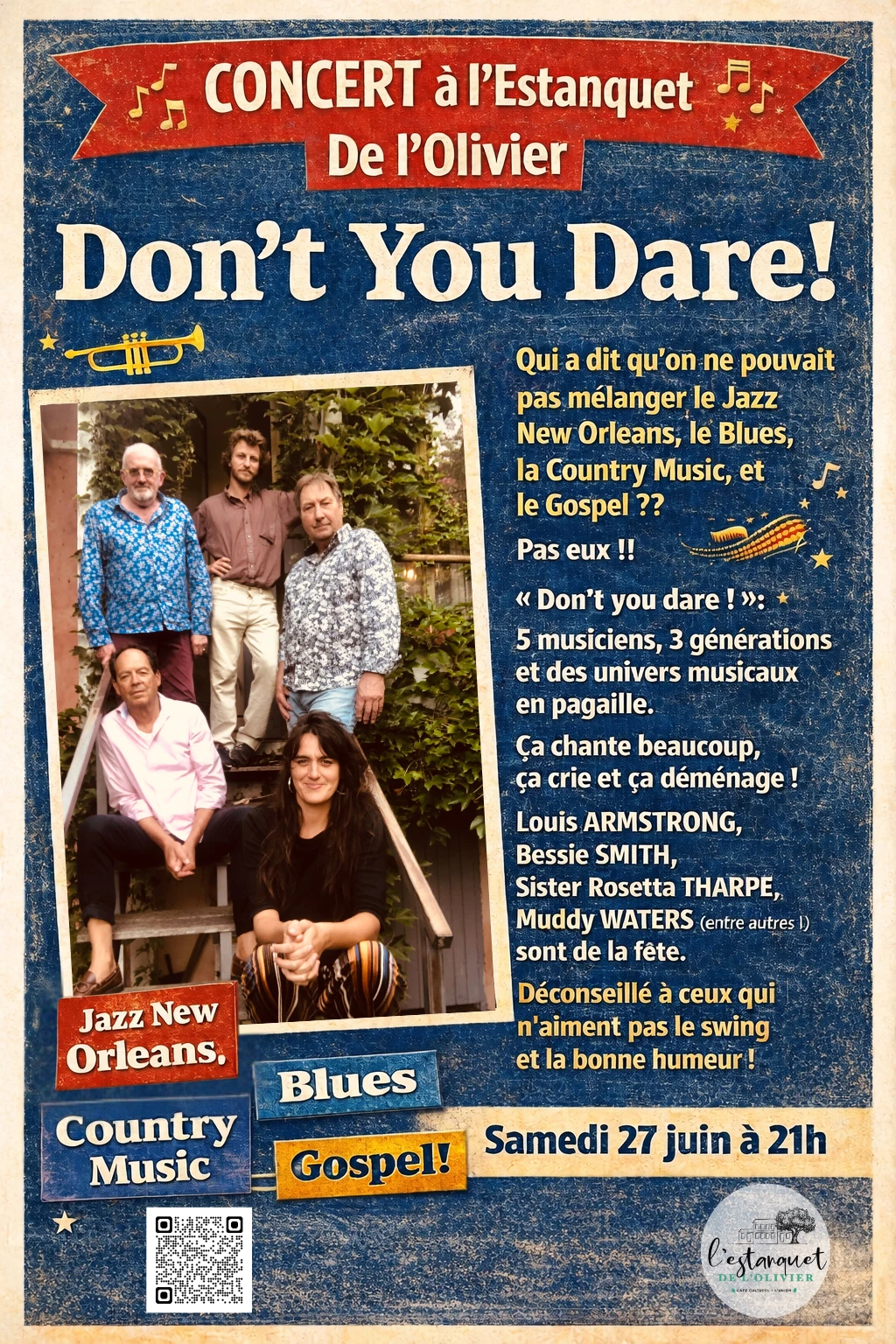 Affiche vintage annonçant le concert du groupe “Don’t You Dare!” au Café l’Estanquet de l’Olivier, samedi 27 juin à 21h, avec photo des six musiciens et styles jazz New Orleans, blues, country et gospel.