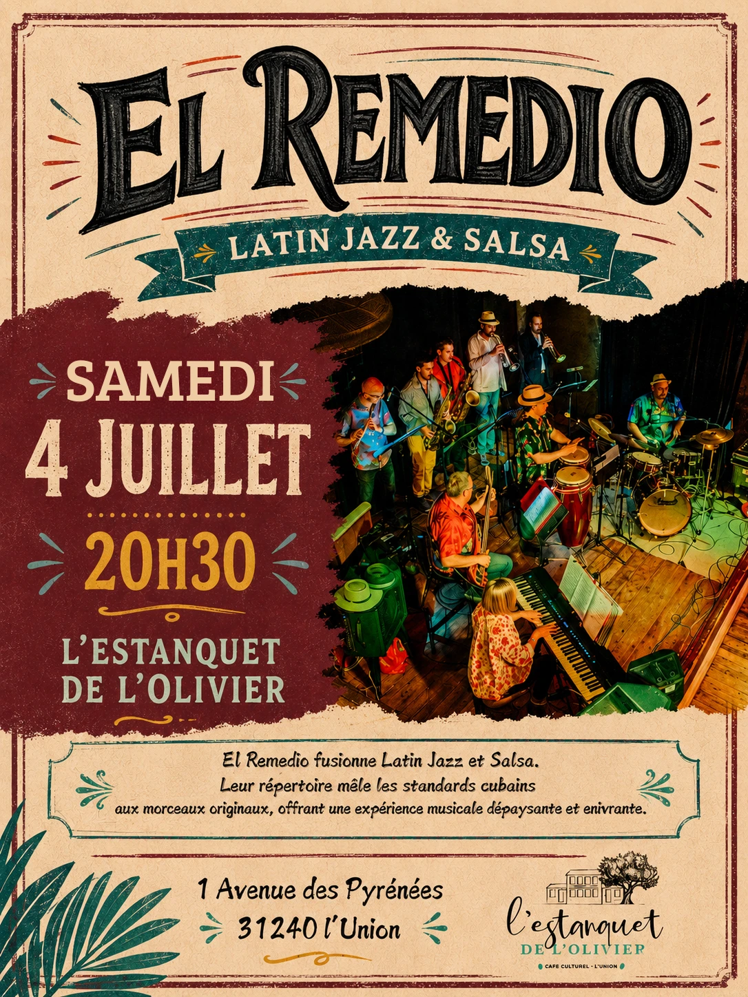 Affiche du concert El Remedio à L’Estanquet de l’Olivier à L’Union le 4 juillet 2026 à 20h30, avec un groupe de Latin Jazz et Salsa en pleine performance sur scène.