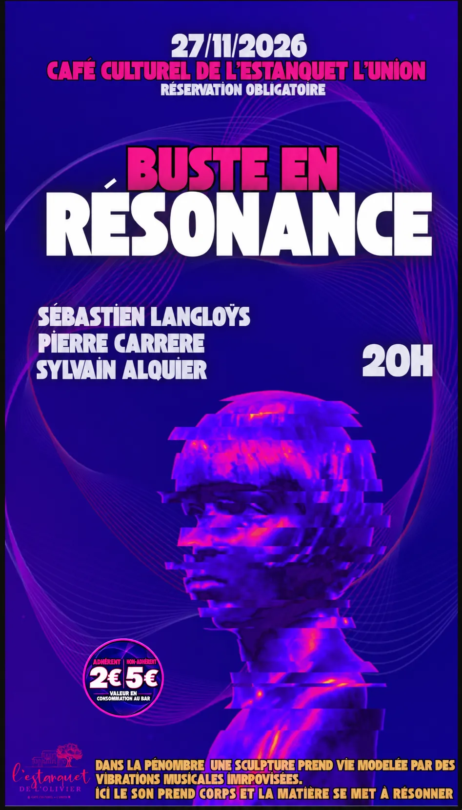 Buste en résonance – L’Estanquet de l’Olivier – 27 novembre 2026